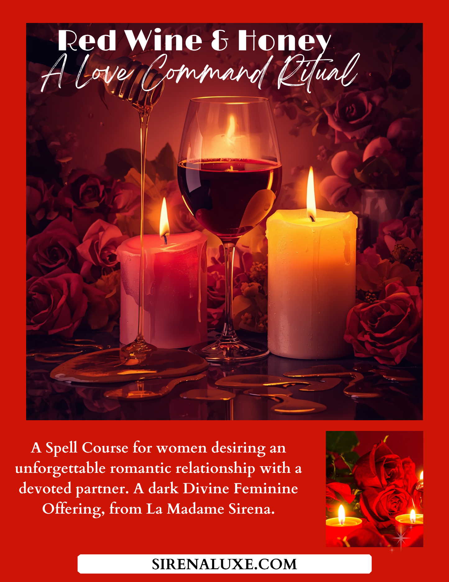 Red Wine & Honey: A Love Command Ritual